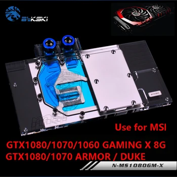 BYKSKI Full Cover Graphics Card Water Cooling GPU use Block for MSI GTX1080/1070TI/1070/1060 X Gaming 8G ARMOR Raidator RGB