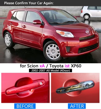 за Toyota ist Scion xA хромирана рамка, която дръжка капак тапицерия комплект XP60 2002 2003 2004 2005 2006 2007 аксесоари стикери, оформление на автомобила